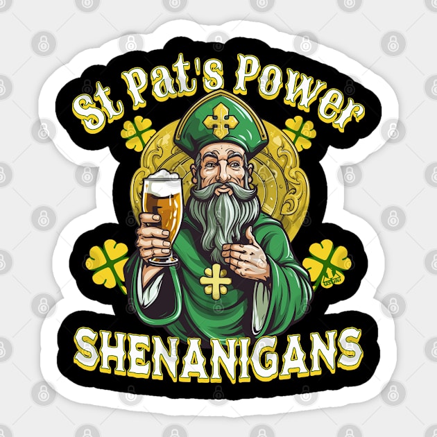 St Pat's Power Funny Design Clover Shenanigans Sticker by ejsulu